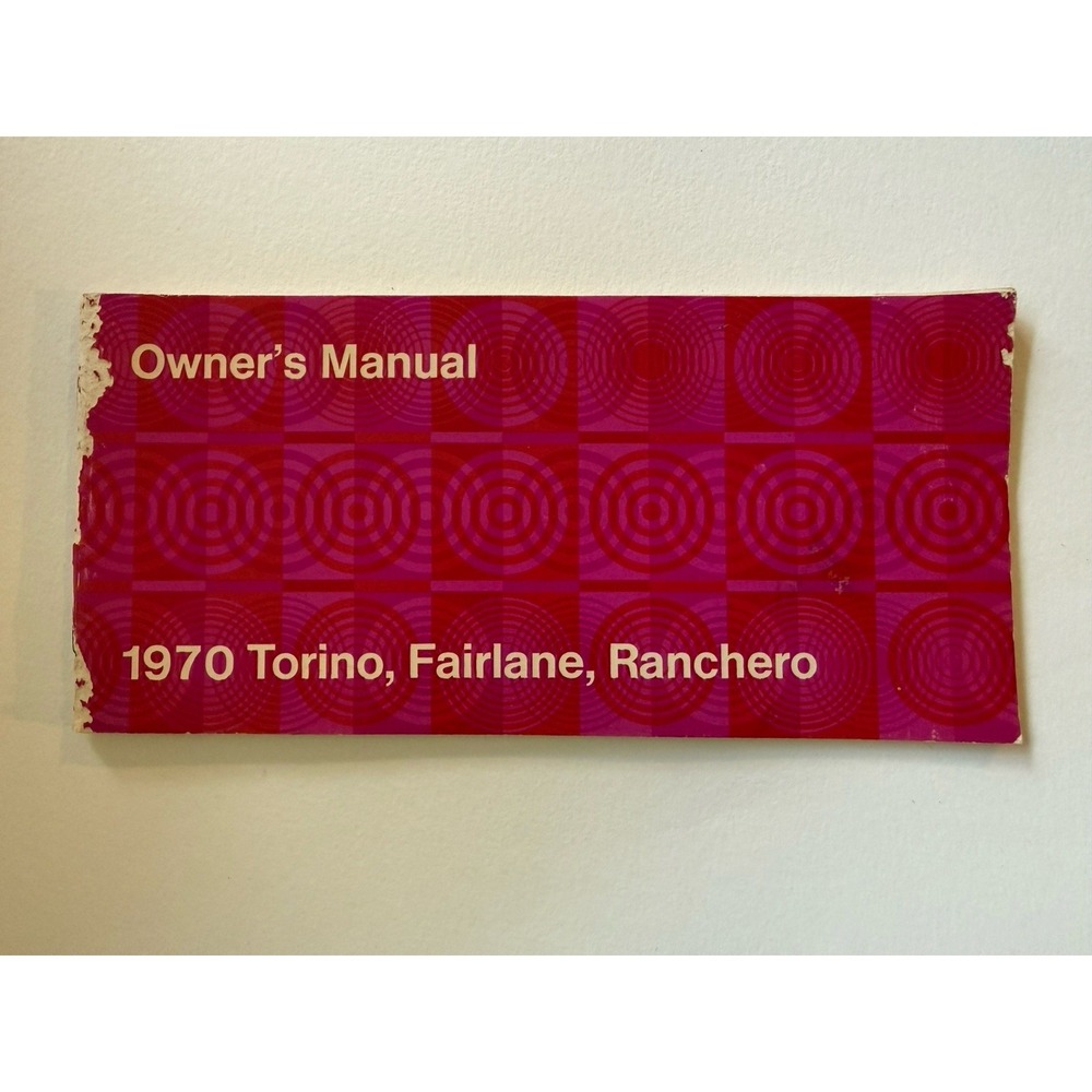 1970 Ford Torino Fairlane Ranchero Owners Manual User Guide Book